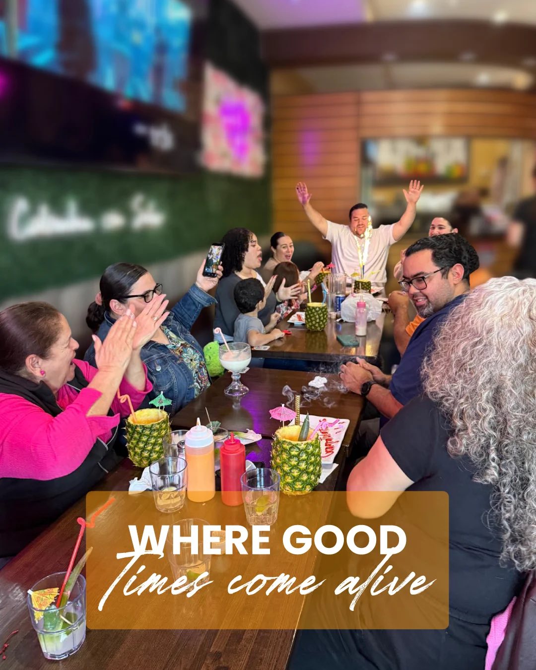 Where Good Times Come Alive